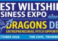 Entrepreneurs invited to pitch to BBC Dragon at Wiltshire Business Expo